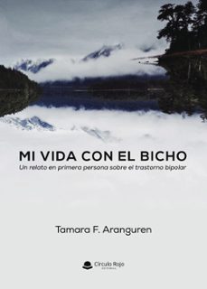 mi vida con el bicho, un relato en primera persona sobre el trastorno bipolar (ebook)-9791370467371