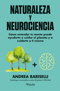naturaleza y neurociencia-andrea bariselli-9791387556471