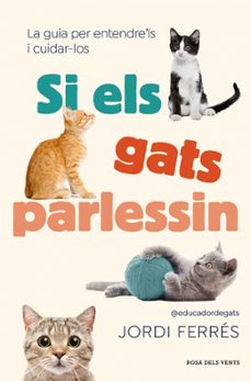 si els gats parlessin-jordi ferrés-9791387653071