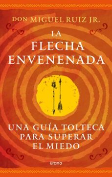 la flecha envenenada-miguel ruiz jr.-9791387662271
