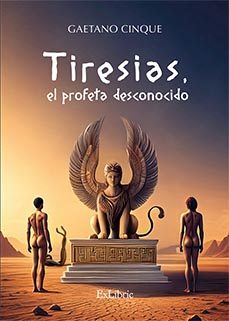 tiresias, el profeta desconocido (ebook)-gaetano cinque-9791387707088