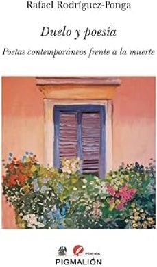 duelo y poesía-rafael rodriguez ponga-9791387785871