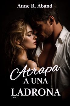 atrapa a una ladrona (ebook)-anne r. aband-9791387990671