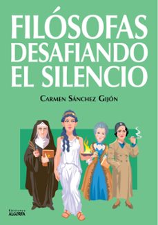 filosofas desafiando el silencio-carmen sanchez gijon-9791399062571