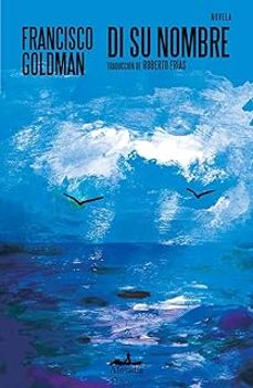 di su nombre-francisco goldman-9791399109771