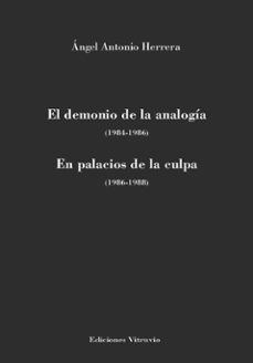 el demonio de la analogia y en palacios de la culpa-angel antonio herrera-9791399185171