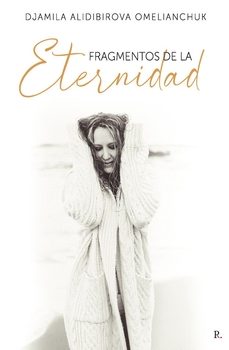 fragmentos de la eternidad-djamila alidibirova omelianchuk-9796343109371