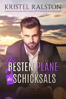 die besten plane des schicksals (ebook)-kristel ralston-9798223610571