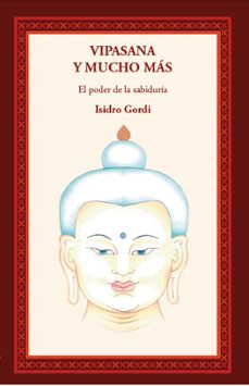 vipasana y mucho mas (ebook)-isidro gordi-9798224174171