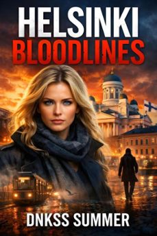helsinki bloodlines (ebook)-dnkss summer-9798232051471