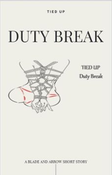 tied up (duty break) (ebook)-blade and arrow-9798232255671