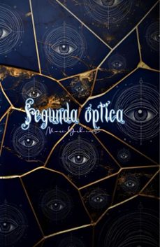 segunda optica (version textos) (ebook)-nivri york’ceres-9798232344771