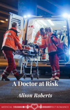 a doctor at risk (ebook)-alison roberts-9798232715571