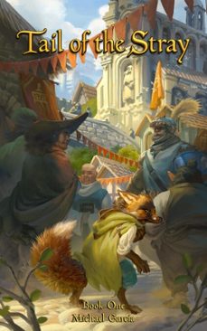 tail of the stray (ebook)-michael garcia-9798233314971