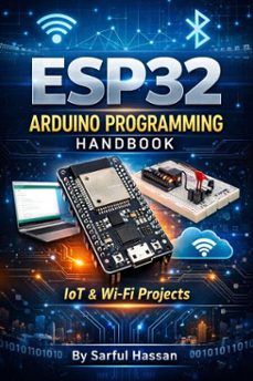 esp32 arduino programming handbook (ebook)-sarful hassan-9798233470271