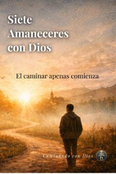 7 amaneceres con dios (ebook)-flor estela segura-9798233473371