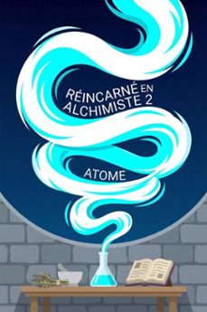 reincarne en alchimiste 2 (ebook)-9798233986871