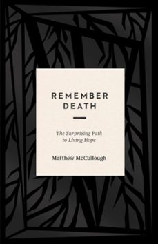 remember death (ebook)-matthew mccullough-9798874908171