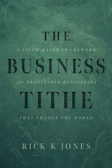 the business tithe-rick k. jones-9798891883871