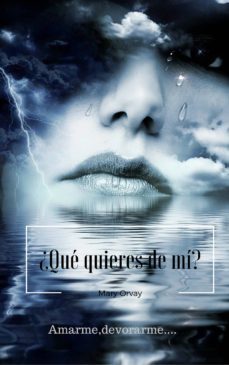 ¿que quieres de mi? (ebook)-cdlap00009071