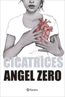 cicatrices (ejemplar firmado por el autor)-angel zero-2910021194481