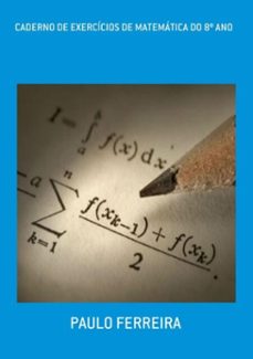 caderno de exercicios de matematica do 8º ano (ebook)-paulo ferreira-3410000494681