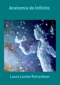 anatomia do infinito (ebook)-laura louise richardson-3410002590381