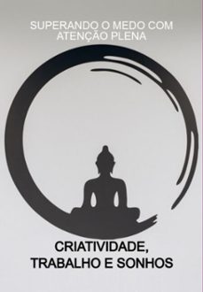 superando o medo com atenço plena (ebook)-jideon francisco marques-3410005060881
