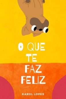 o que te faz feliz (ebook)-lopes karol-3410007221181