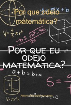 por que odeio matematica? (ebook)-antonio wanderley santos dos neto-3410007506981