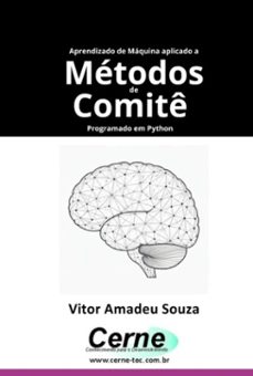 aprendizado de maquina aplicado a metodos de comite programado em python (ebook)-vitor amadeu souza-3410007526781