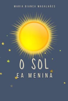 o sol e a menina (ebook)-maria bianca magalhães-3410007754481