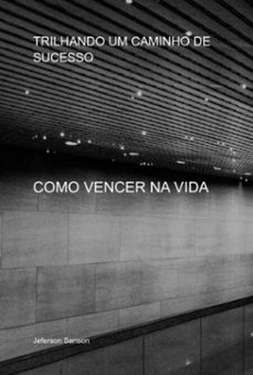 trilhando um caminho de sucesso (ebook)-jeferson sanson-3410007930281