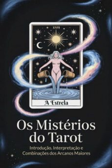 os misterios do tarot: introduço, interpretaço e combinaçes dos arcanos maiores (ebook)-élida alexandre-3410008302681