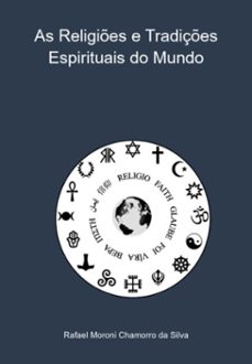 as religies e tradiçes espirituais do mundo (ebook)-rafael moroni chamorro da silva-3410008948681