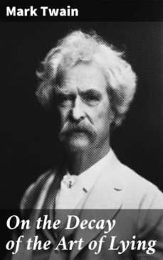on the decay of the art of lying (ebook)-mark twain-4057664127181