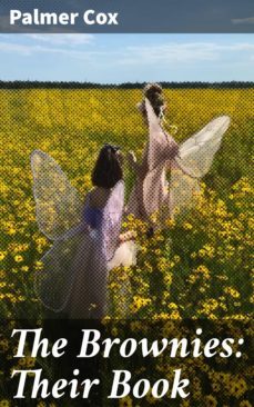 the brownies: their book (ebook)-palmer cox-4057664638281