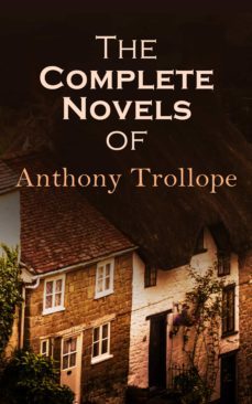 the complete novels of anthony trollope (ebook)-anthony trollope-4064066057381