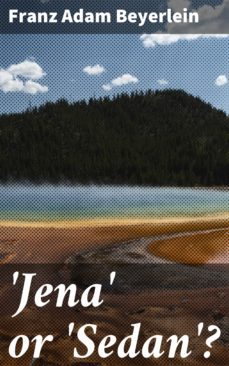 'jena' or 'sedan'? (ebook)-franz adam beyerlein-4064066190781