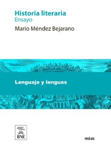 historia literaria : ensayo (ebook)-mario méndez bejarano-4099995486681