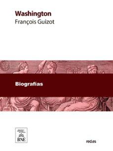 washington (ebook)-françois guizot-4099995487381