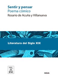 sentir y pensar : poema comico (ebook)-rosario de acuña-4099995489781