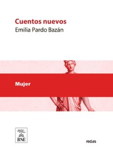 cuentos nuevos (ebook)-emilia pardo bazan-4099995491081