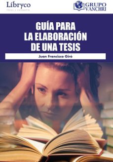 guia para la elaboracion de una tesis (ebook)-juan francisco giró-4099995622881