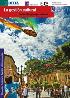 la gestion cultural. conceptos y experiencias (ebook)-josé tono-4099995623581