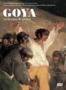 goya en tiempos de guerra-jose luis lopez linares-8436530982981