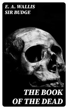 the book of the dead (ebook)-e. a. wallis , sir budge-8596547026181