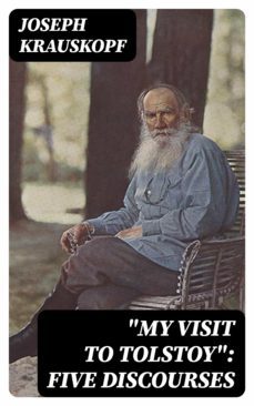 "my visit to tolstoy": five discourses (ebook)-8596547035381