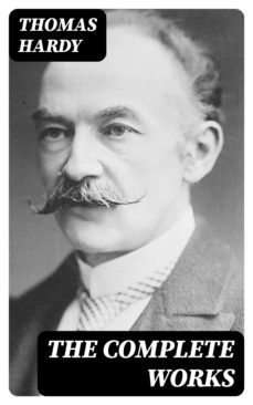 the complete works (ebook)-thomas hardy-8596547400981