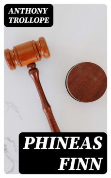 phineas finn (ebook)-anthony trollope-8596547403081